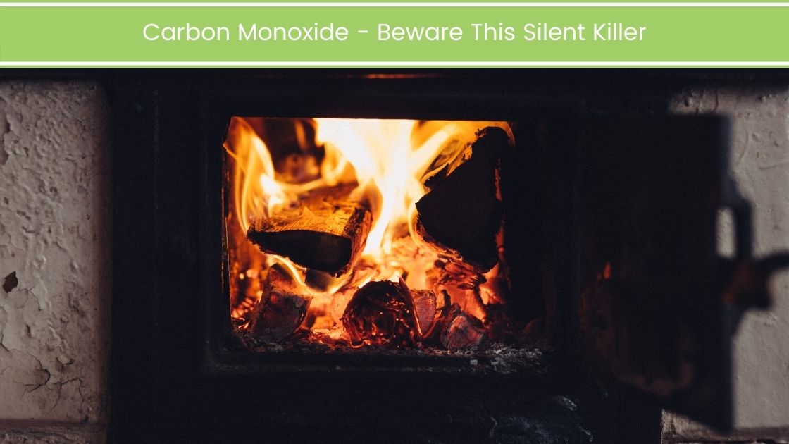 Carbon Monoxide – Beware This Silent Killer